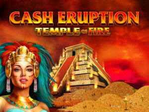Cash Eruption Temple of Fire Lead Image